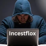 Incestflox A Complete Research Guide to the Viral Digital Phenomenon